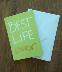 Timeless-Grußkarten Best Life ever