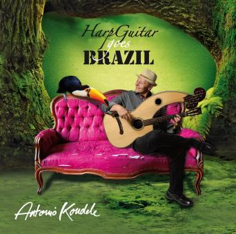 Antonio Koudele – Harp Guitar Goes Brazil 